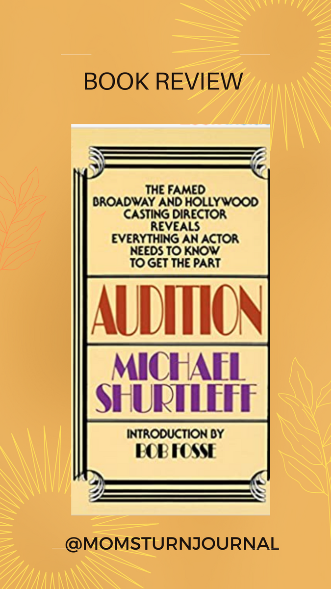 An Audition Story and Book Review of “The Audition” – Mom's Turn Journal